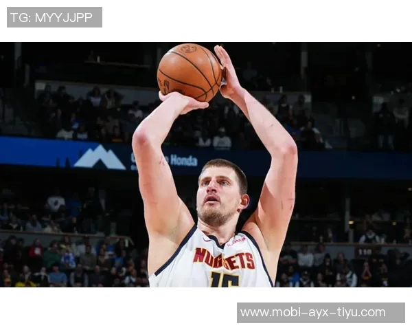 约基奇赛季第三次零罚球却依然带队大胜展现强大实力